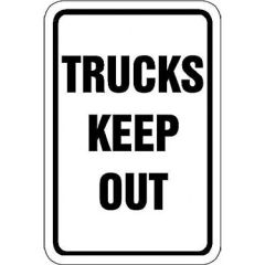 Trucks Keep Out Sign