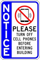 Notice Please Turn Off Cell Phones Before Entering with Symbol - Side Bar Sign