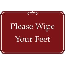 Please Wipe Your Feet Burgundy Sign