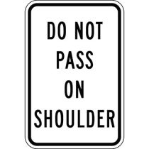 Do Not Pass on Shoulder Sign