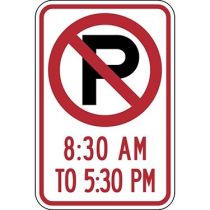 No Parking Symbol with Specific Time 8:30 A.M to 5:30 P.M Sign